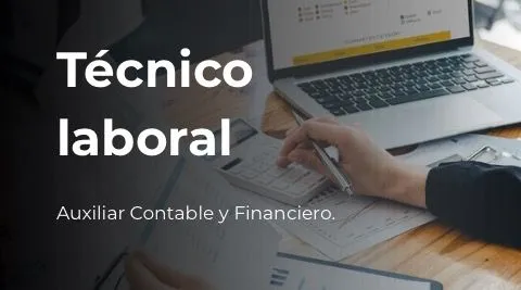 Técnico Laboral en Auxiliar Contable y Financiero