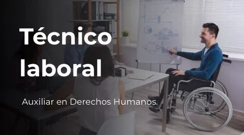 Técnico Laboral en Auxiliar en Derechos Humanos