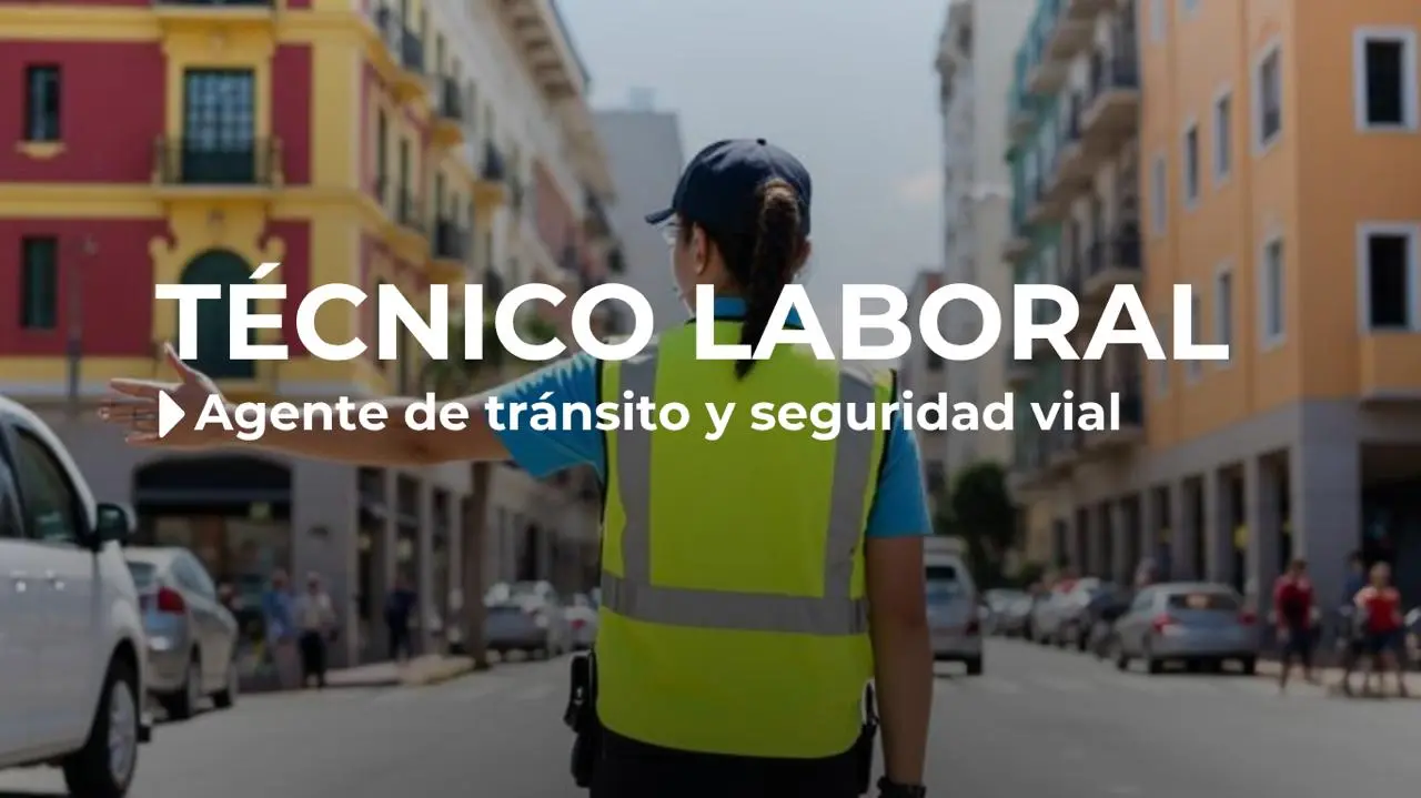 Técnico Laboral en Agente de Tránsito y Seguridad Vial